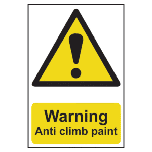 ASEC `Warning: Anti Climb Paint` Sign 200mm x 300mm - 200mm x 300mm