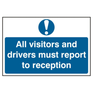 ASEC `All Visitors and Drivers Must Report To Reception` 200mm x 300mm PVC Self Adhesive Sign - 1 Per Sheet