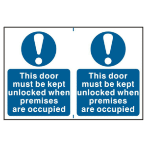 ASEC `This Door Must Be Kept Unlocked When Premises Are Occupied` 200mm x 300mm PVC Self Adhesive Sign - 2 Per Sheet