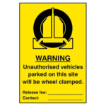 ASEC `Unauthorised Vehicles Parked On This Site Will Be Wheel Clamped` 200mm x 300mm PVC Self Adhesive Sign - 1 Per Sheet