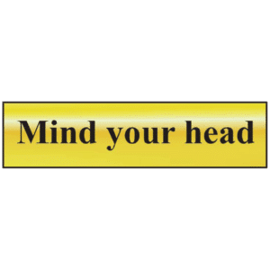 ASEC `Mind Your Head` 200mm x 50mm Gold Self Adhesive Sign - 1 Per Sheet